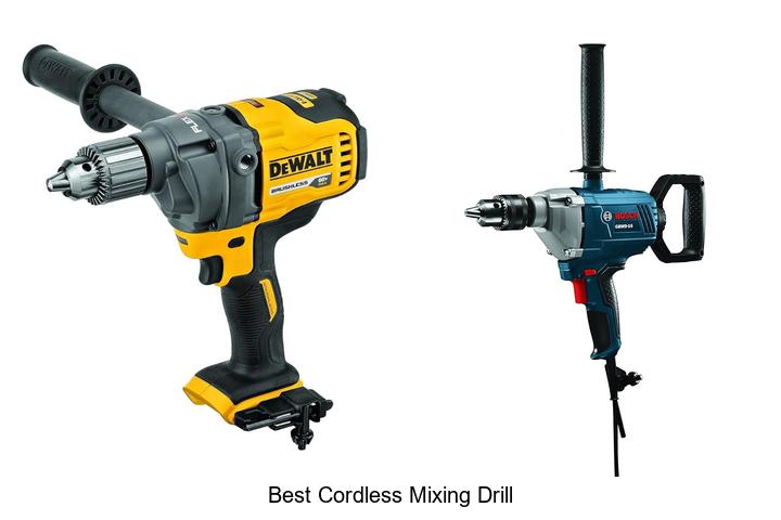 Top 12 Best Cordless Mixing Drill That Will Change Everything