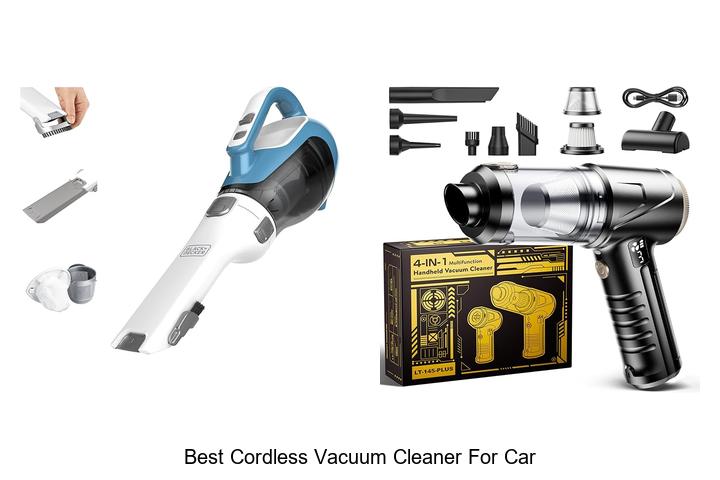 Top 12 Best Cordless Vacuum Cleaner for Car You Need Now