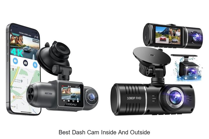 Top 12 Best Dash Cam Inside and Outside That Shock Experts