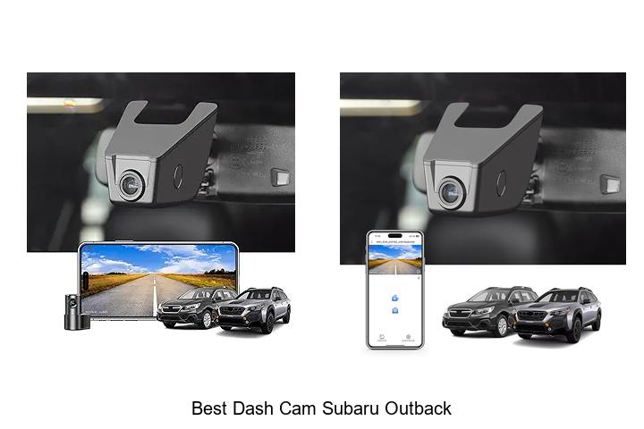 Top 12 Best Dash Cam Subaru Outback You Can’t Miss!