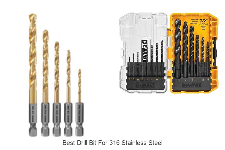Top 12 Best Drill Bit For 316 Stainless Steel Revealed!