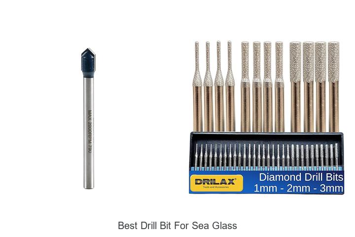 Top 12 Best Drill Bit For Sea Glass That Will Amaze You