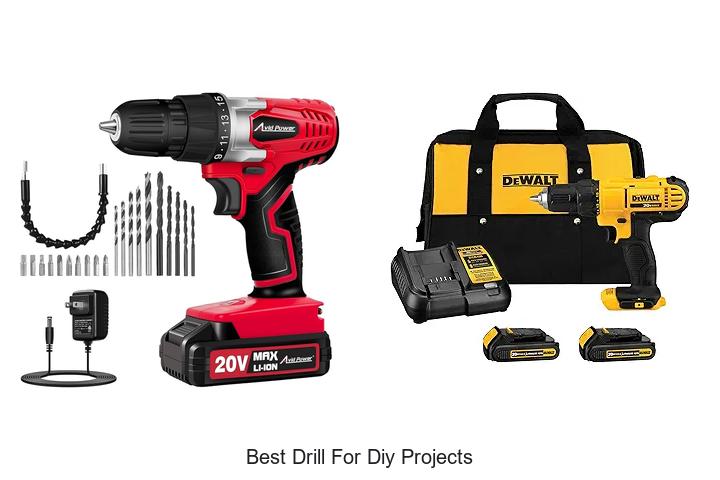 Top 12 Best Drill For DIY Projects You Can’t Miss!