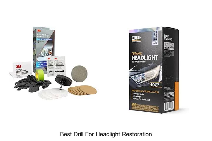 Top 12 Best Drill For Headlight Restoration You Need Now