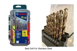Top 10 Best Drill For Stainless Steel That Will Shock You