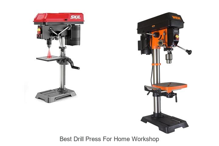 Top 12 Best Drill Press For Home Workshop You Need Now