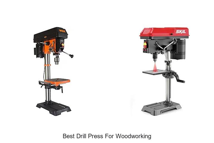 Top 12 Best Drill Press For Woodworking You Can’t Miss!