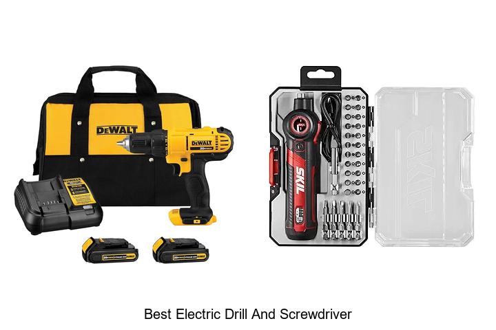 Top 12 Best Electric Drill and Screwdriver You Need Now
