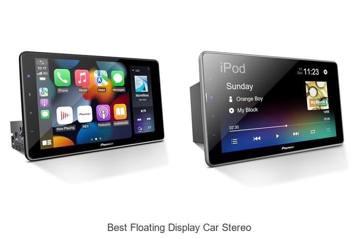 Top 12 Best Floating Display Car Stereo You Must See!