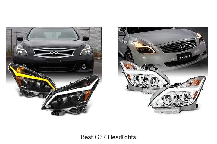 Top 12 Best G37 Headlights That Will Blow You Away!