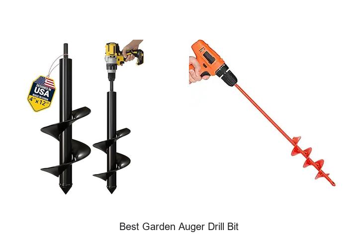 Top 12 Best Garden Auger Drill Bit You Need Today!