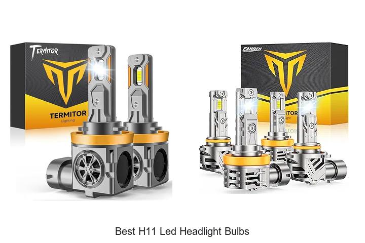 Top 12 Best H11 LED Headlight Bulbs That Blow Minds