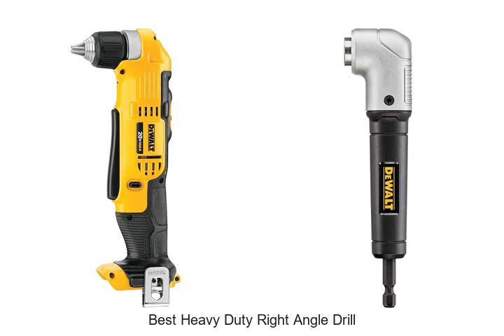 Top 10 Best Heavy Duty Right Angle Drill You Need Today