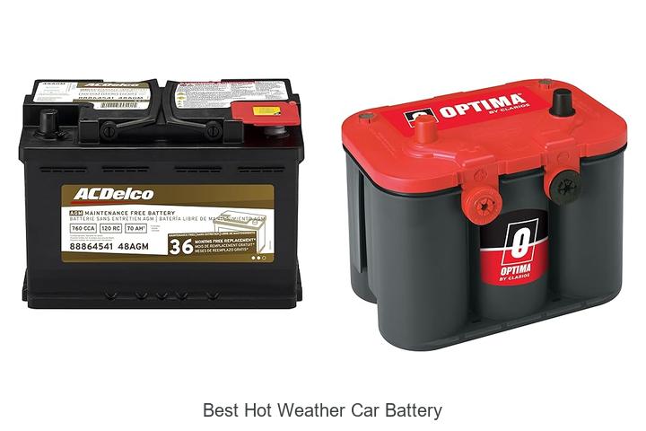 Top 12 Best Hot Weather Car Battery That Lasts Longer!