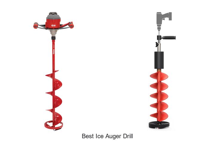 Top 12 Best Ice Auger Drill That Will Blow Your Mind!