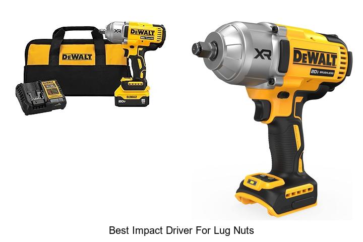 Top 12 Best Impact Driver For Lug Nuts That Will Shock You