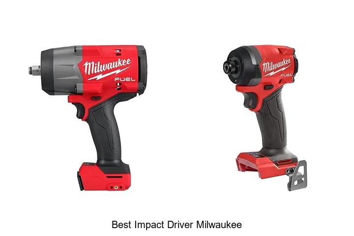 Top 12 Best Impact Driver Milwaukee You Can’t Miss Today