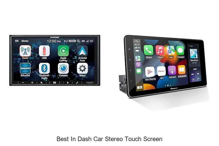 Top 12 Best In Dash Car Stereo Touch Screen That Amaze