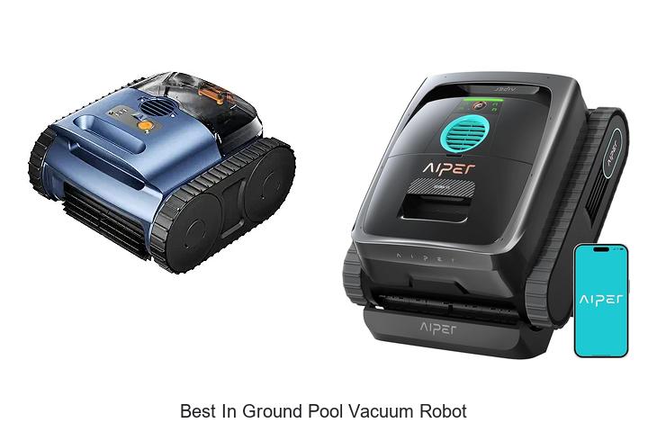 Top 12 Best In Ground Pool Vacuum Robot You Can’t Miss!
