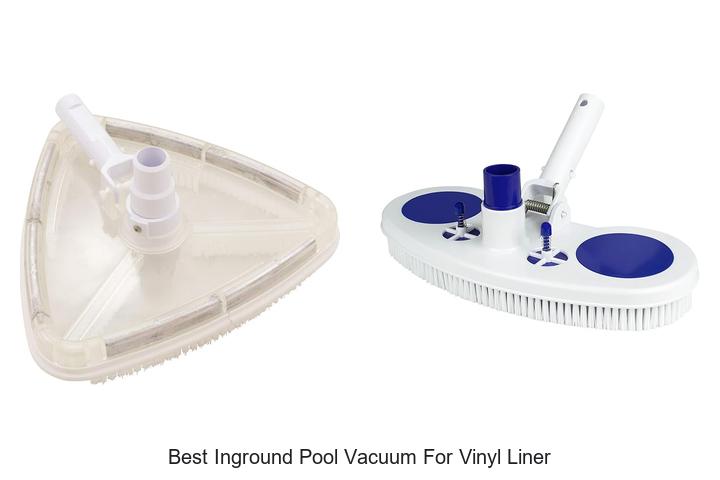 Top 10 Best Inground Pool Vacuum For Vinyl Liner Revealed!