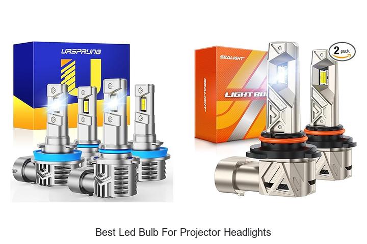 Top 12 Best LED Bulb for Projector Headlights Revealed!