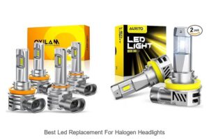 Top 12 Best LED Replacement for Halogen Headlights Revealed