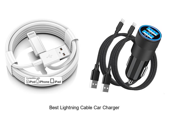 Top 12 Best Lightning Cable Car Charger You Can’t Miss