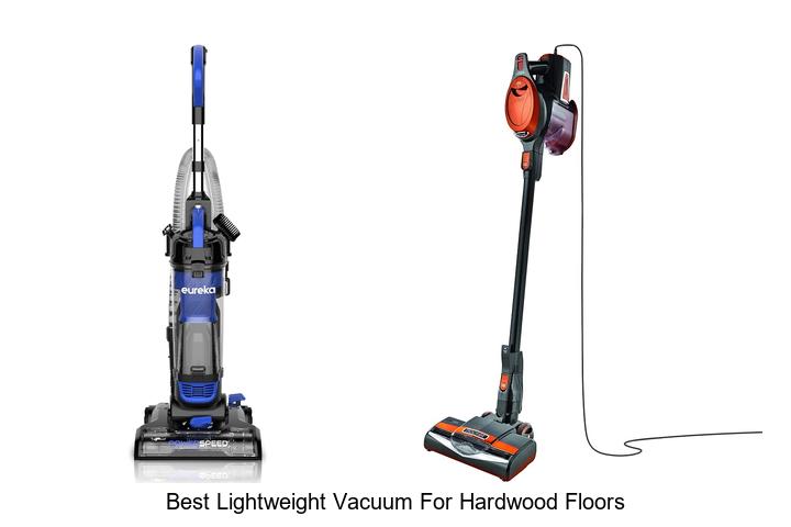 Top 12 Best Lightweight Vacuum for Hardwood Floors Revealed!