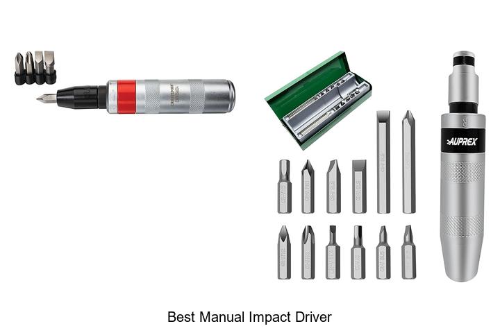 Top 10 Best Manual Impact Driver That Will Blow Your Mind
