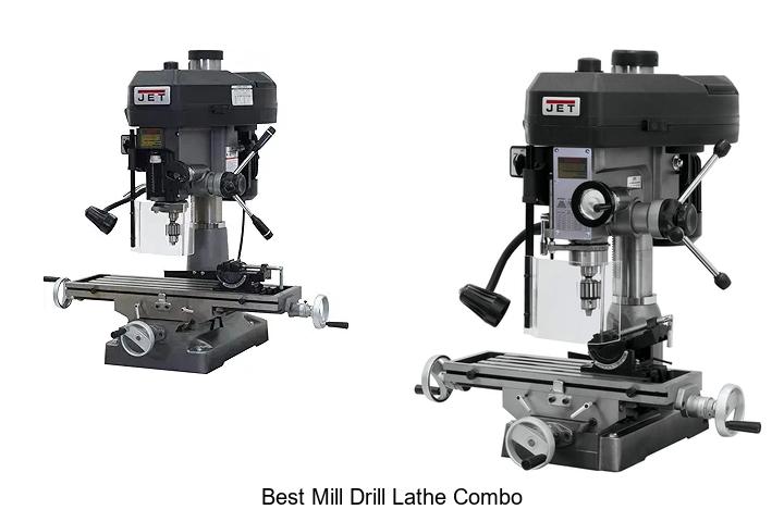 Top 12 Best Mill Drill Lathe Combo For Ultimate Precision