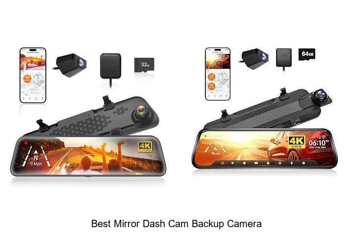 Top 12 Best Mirror Dash Cam Backup Camera You Must See!