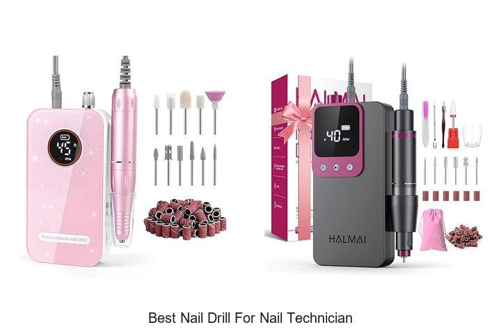Top 12 Best Nail Drill For Nail Technician – Must Have!