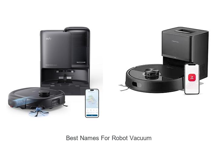 Top 12 Best Names For Robot Vacuum That Will Wow You