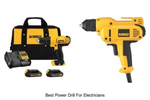 Top 10 Best Power Drill for Electricians You Need Now
