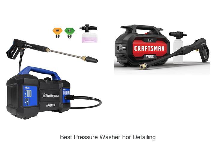 Top 12 Best Pressure Washer for Detailing You Must Try!