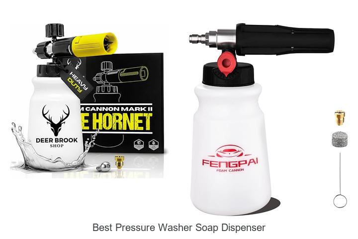 Top 12 Best Pressure Washer Soap Dispenser You Must Try!