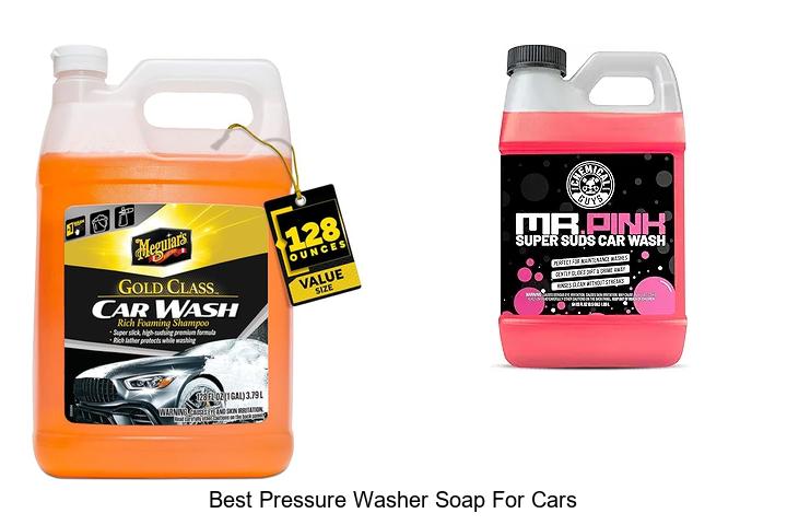 Top 12 Best Pressure Washer Soap for Cars That Shines