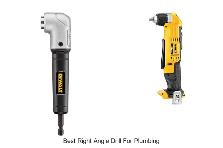 Top 12 Best Right Angle Drill For Plumbing You Need Now