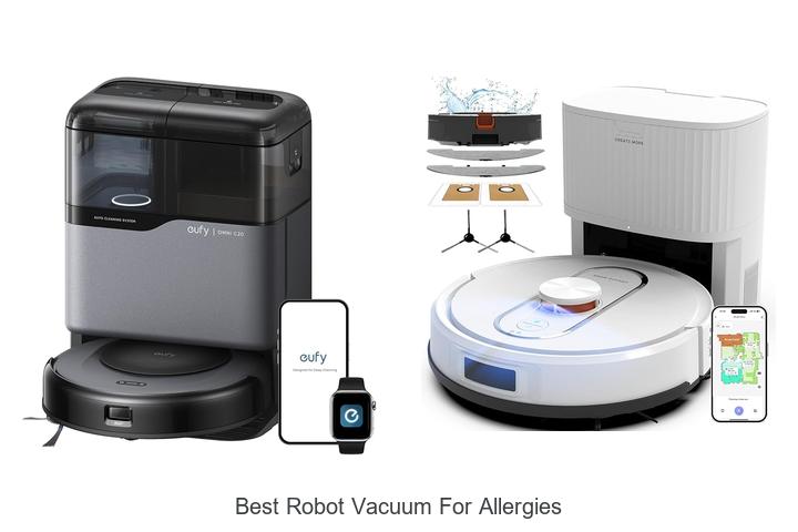 Top 12 Best Robot Vacuum for Allergies You Need Today
