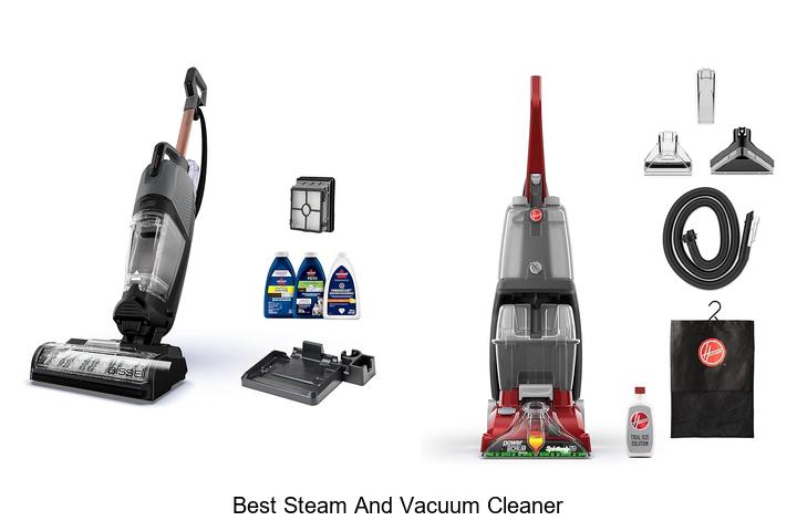Top 12 Best Steam and Vacuum Cleaner That Will Wow You
