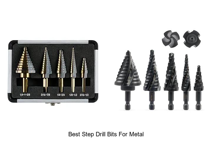 Top 12 Best Step Drill Bits for Metal That You Need Now