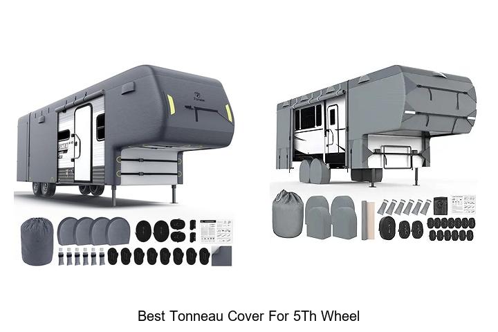 Top 12 Best Tonneau Cover For 5th Wheel You Can’t Miss
