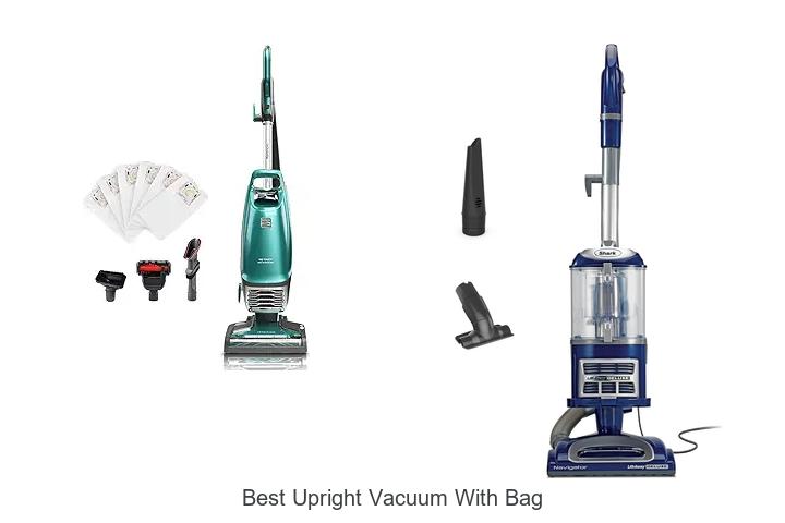Top 12 Best Upright Vacuum With Bag That Will Blow Your Mind