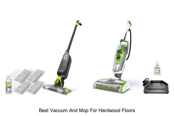 Top 12 Best Vacuum And Mop For Hardwood Floors Revealed!