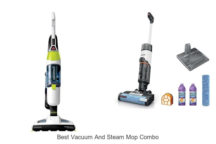 Top 12 Best Vacuum and Steam Mop Combo You Can’t Miss
