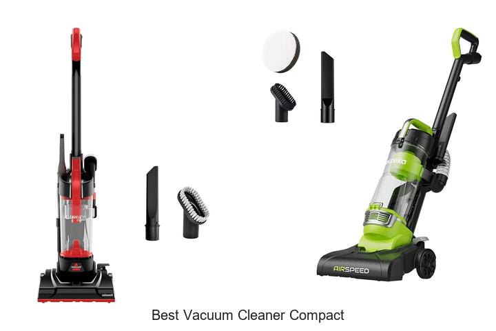 Top 10 Best Vacuum Cleaner Compact That Will Blow Your Mind