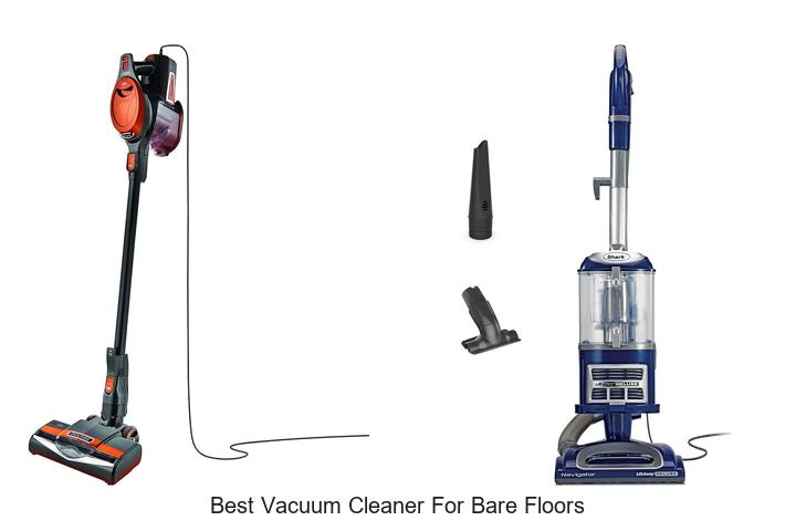 Top 10 Best Vacuum Cleaner for Bare Floors Revealed!