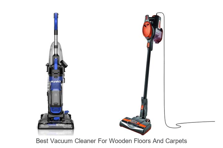 Top 10 Best Vacuum Cleaner For Wooden Floors And Carpets!