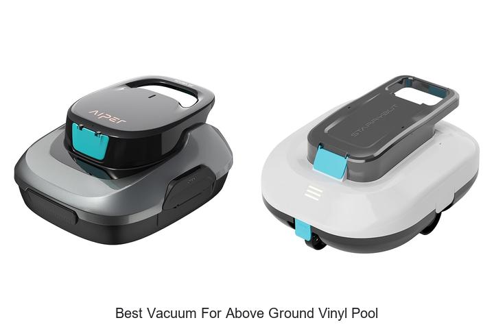 Top 10 Best Vacuum For Above Ground Vinyl Pool Revealed!