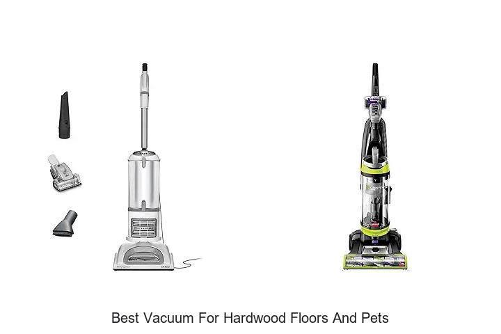 Top 12 Best Vacuum For Hardwood Floors And Pets Revealed!